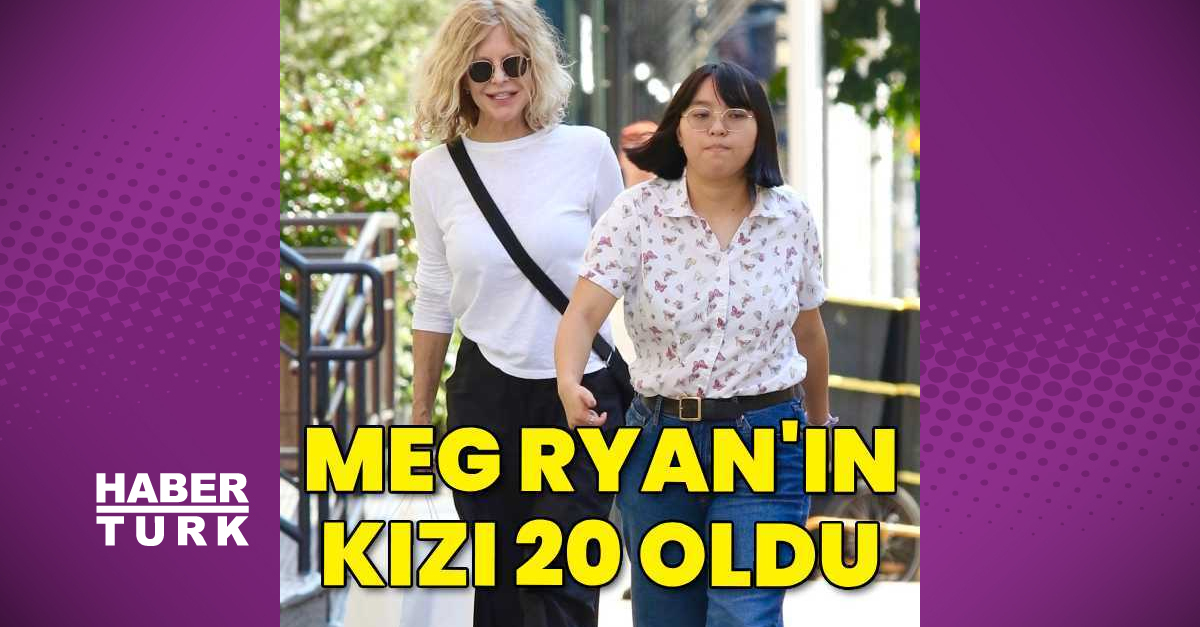 Meg Ryan’ın 2 yaşındayken evlat edindiği kızı 20 yaşında oldu
