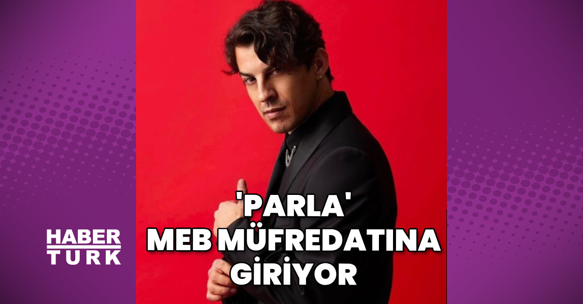 Norm Ender’in ‘Parla’sı MEB müfredatına giriyor